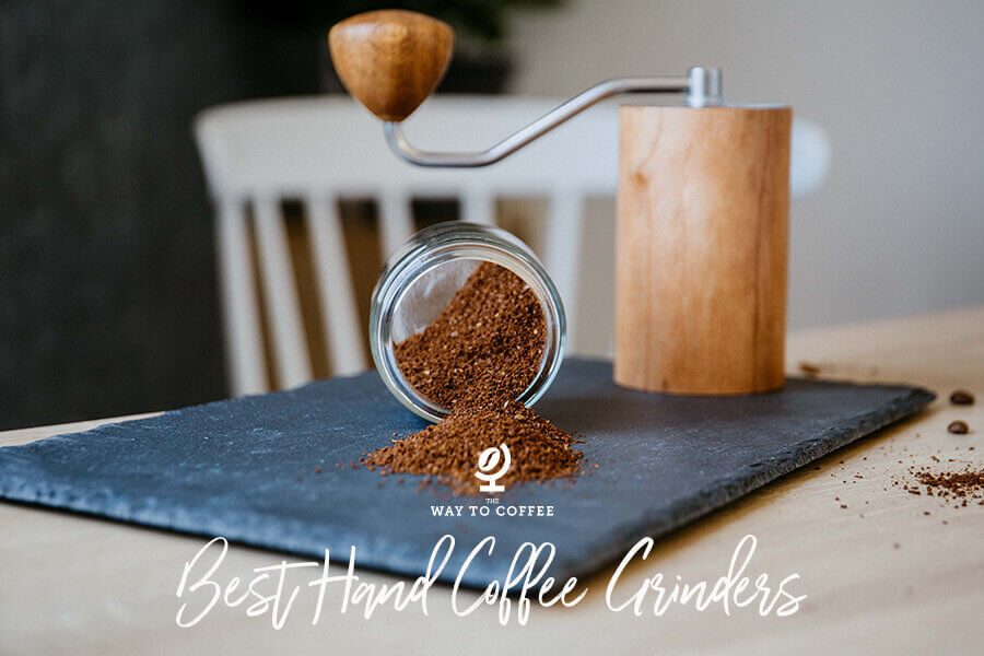 Find the Best Hand Coffee Grinder in 2023 – The Way to Coffee
